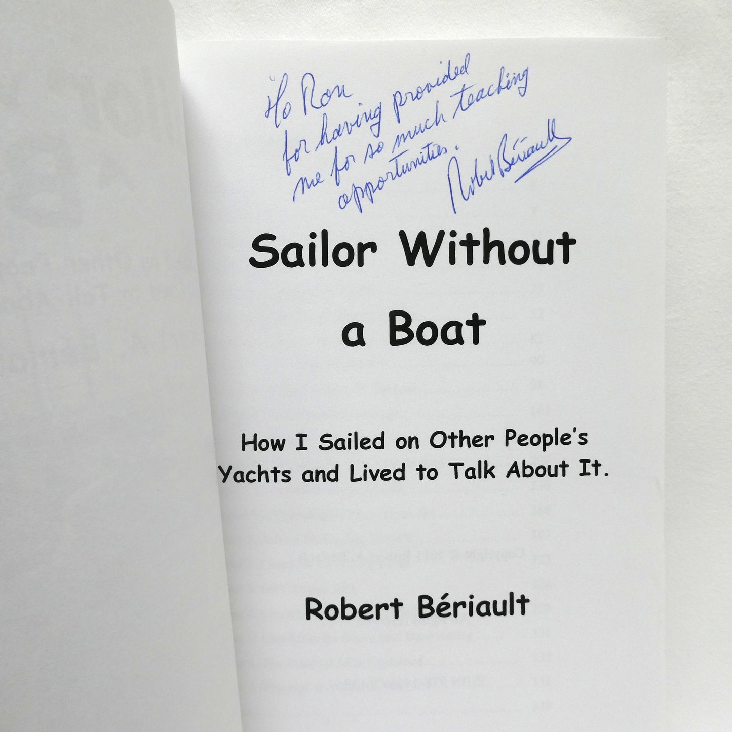 SAILOR WITHOUT A BOAT, How I lived on Other People's Yachts and Lived to Tell About It, by Robert A. Bériault (1st Ed. SIGNED)