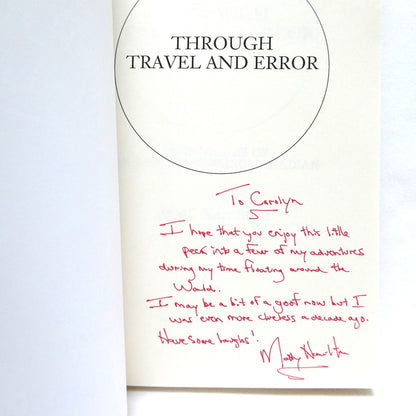 THROUGH TRAVEL AND ERROR, Confessions of An Asylum-Seeking Canadian, by Matt Hamilton (1st Ed. SIGNED)