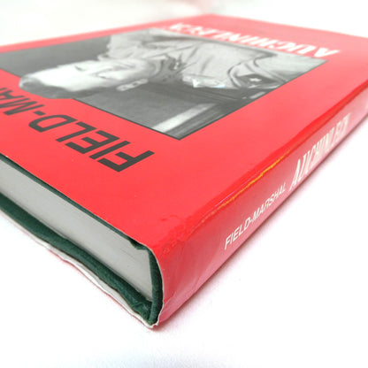 FIELD-MARSHAL AUCHINLECK, The Biography by Alexander Greenwood (1st Ed. SIGNED)