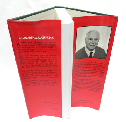 FIELD-MARSHAL AUCHINLECK, The Biography by Alexander Greenwood (1st Ed. SIGNED)