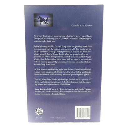 BORN THAT WAY, A Young Readers Novel by Susan Ketchen (2009 1st Ed.)