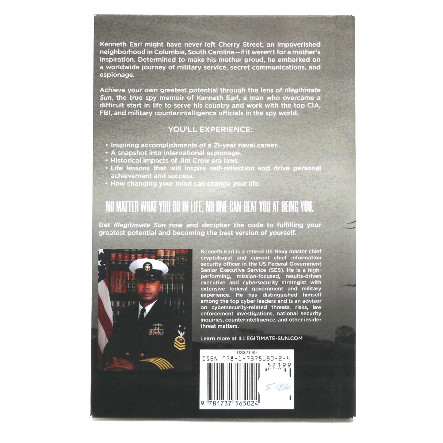 ILLEGITIMATE SUN, How a Naval Cryptologist Cracked the Code of Life Lessons, by Kenneth Earl (1st Ed. SIGNED)