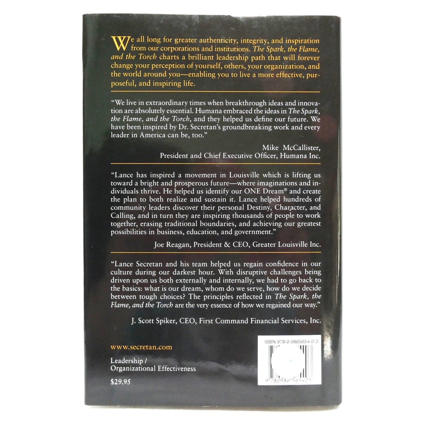 THE SPARK, THE FLAME, AND THE TORCH, Inspire Self, Inspire Others, Inspire the World, by Lance Secretan (1st Ed. SIGNED)
