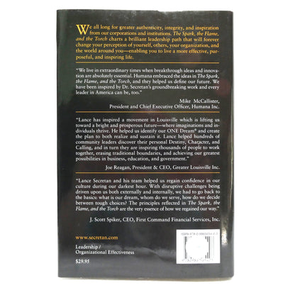 THE SPARK, THE FLAME, AND THE TORCH, Inspire Self, Inspire Others, Inspire the World, by Lance Secretan (1st Ed. SIGNED)