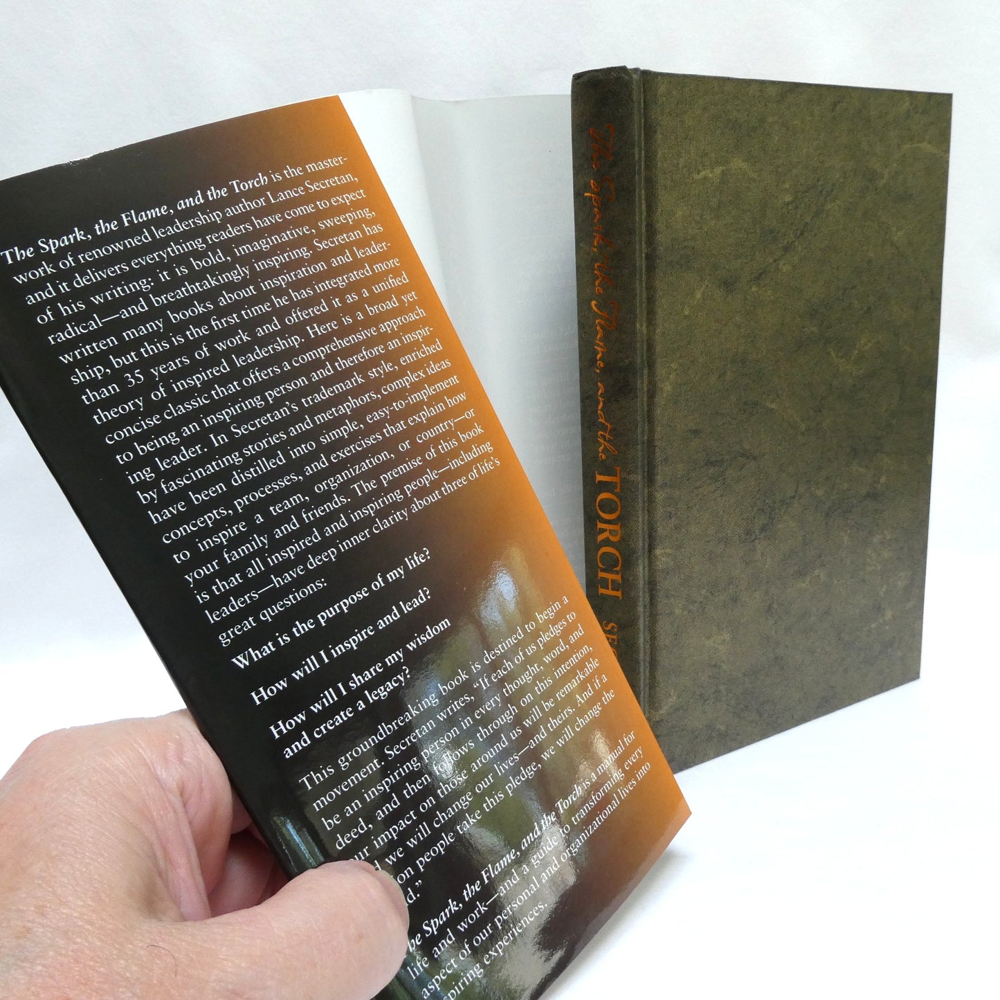 THE SPARK, THE FLAME, AND THE TORCH, Inspire Self, Inspire Others, Inspire the World, by Lance Secretan (1st Ed. SIGNED)