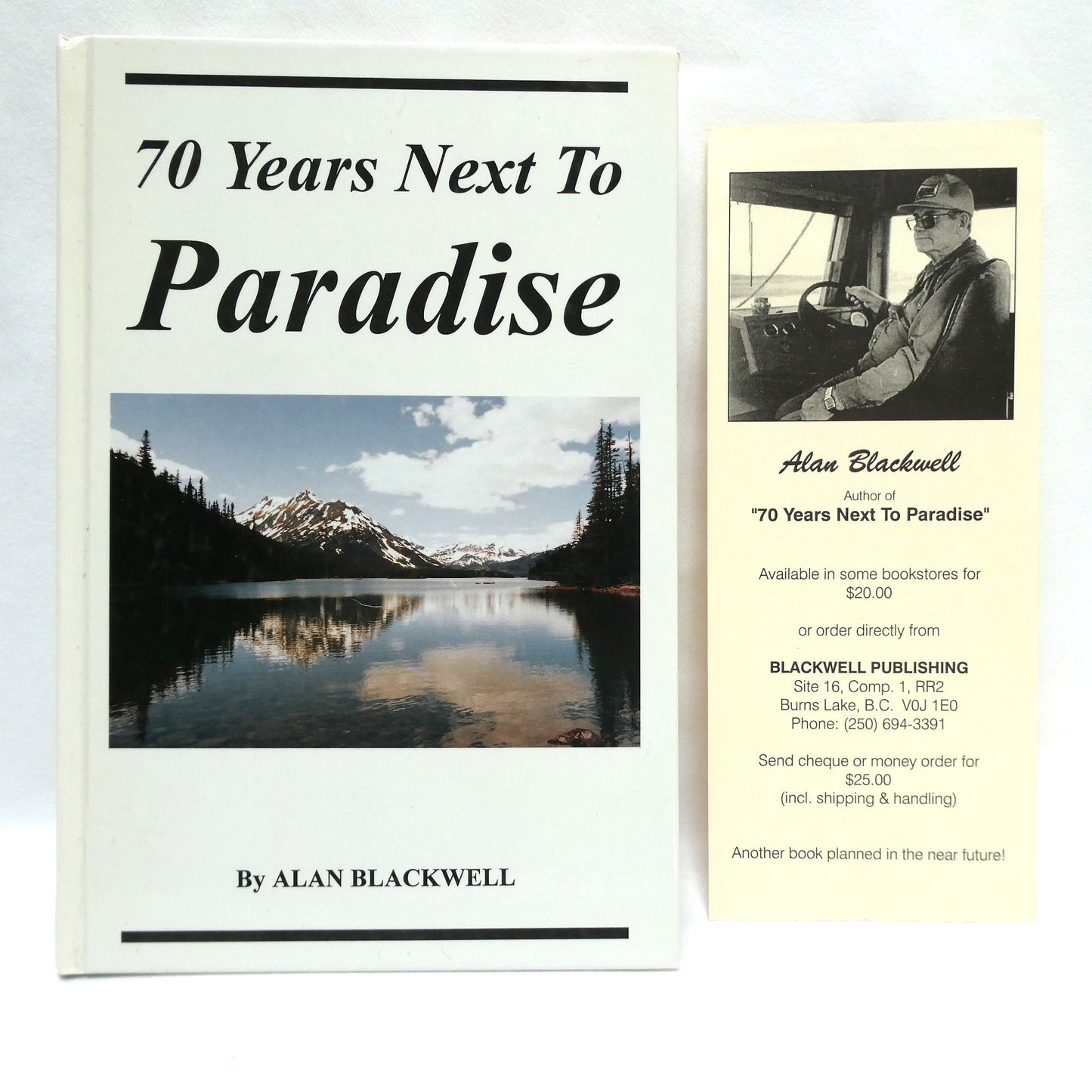 70 YEARS NEXT TO PARADISE, by Alan Blackwell (1st Ed. SIGNED)