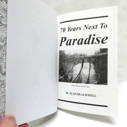 70 YEARS NEXT TO PARADISE, by Alan Blackwell (1st Ed. SIGNED)