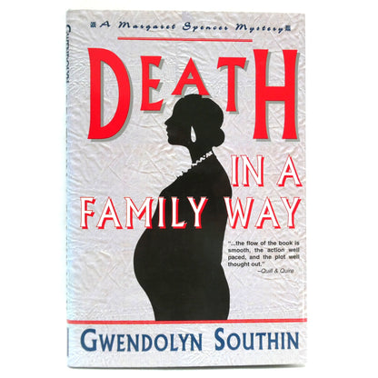 DEATH IN A FAMILY WAY, A Margaret Spencer Mystery, by Gwendolyn Southin (1st Ed. SIGNED)