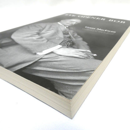 EYE OPENER BOB, The Story of Bob Edwards, by Grant MacEwan and Annotated by James Martin (1st Ed. SIGNED)