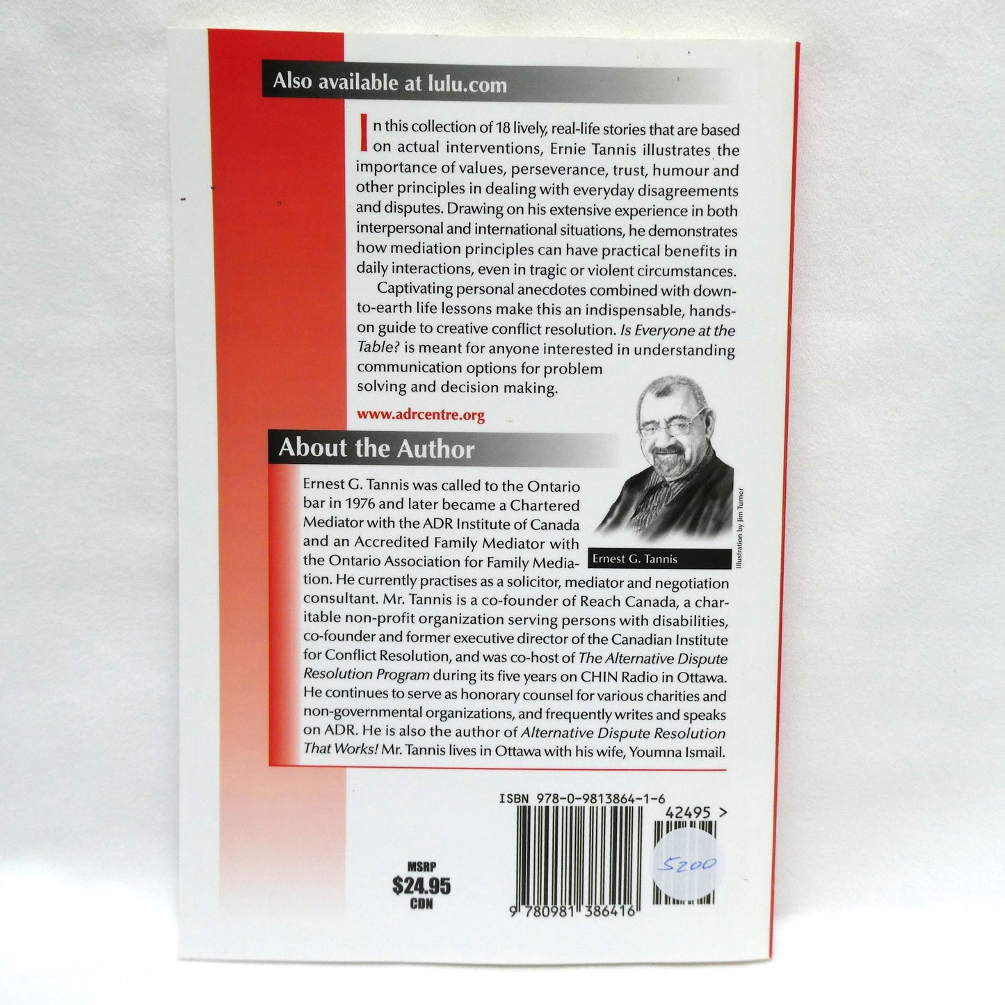 IS EVERYONE AT THE TABLE? 18 Life Lessons in Problem Solving, by Ernest G. Tannis (1st Ed. SIGNED)