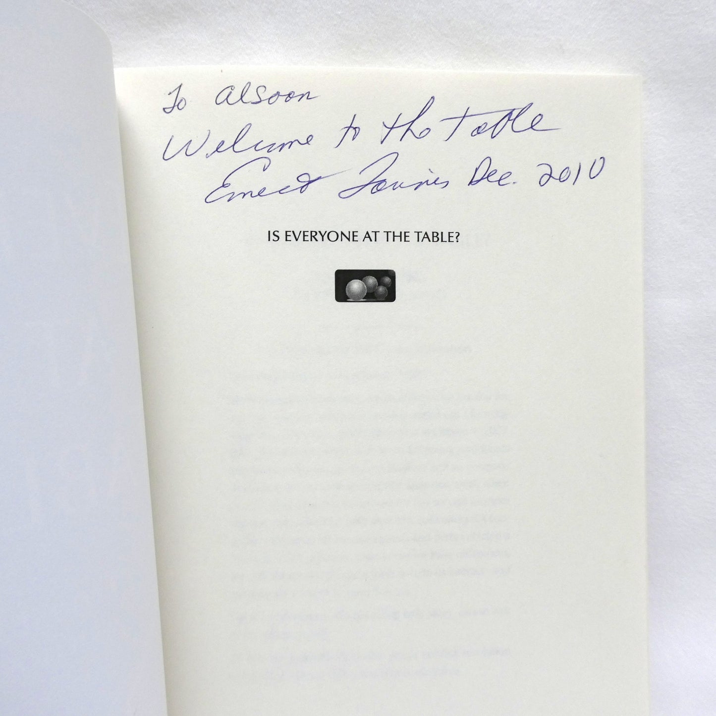 IS EVERYONE AT THE TABLE? 18 Life Lessons in Problem Solving, by Ernest G. Tannis (1st Ed. SIGNED)