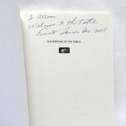 IS EVERYONE AT THE TABLE? 18 Life Lessons in Problem Solving, by Ernest G. Tannis (1st Ed. SIGNED)