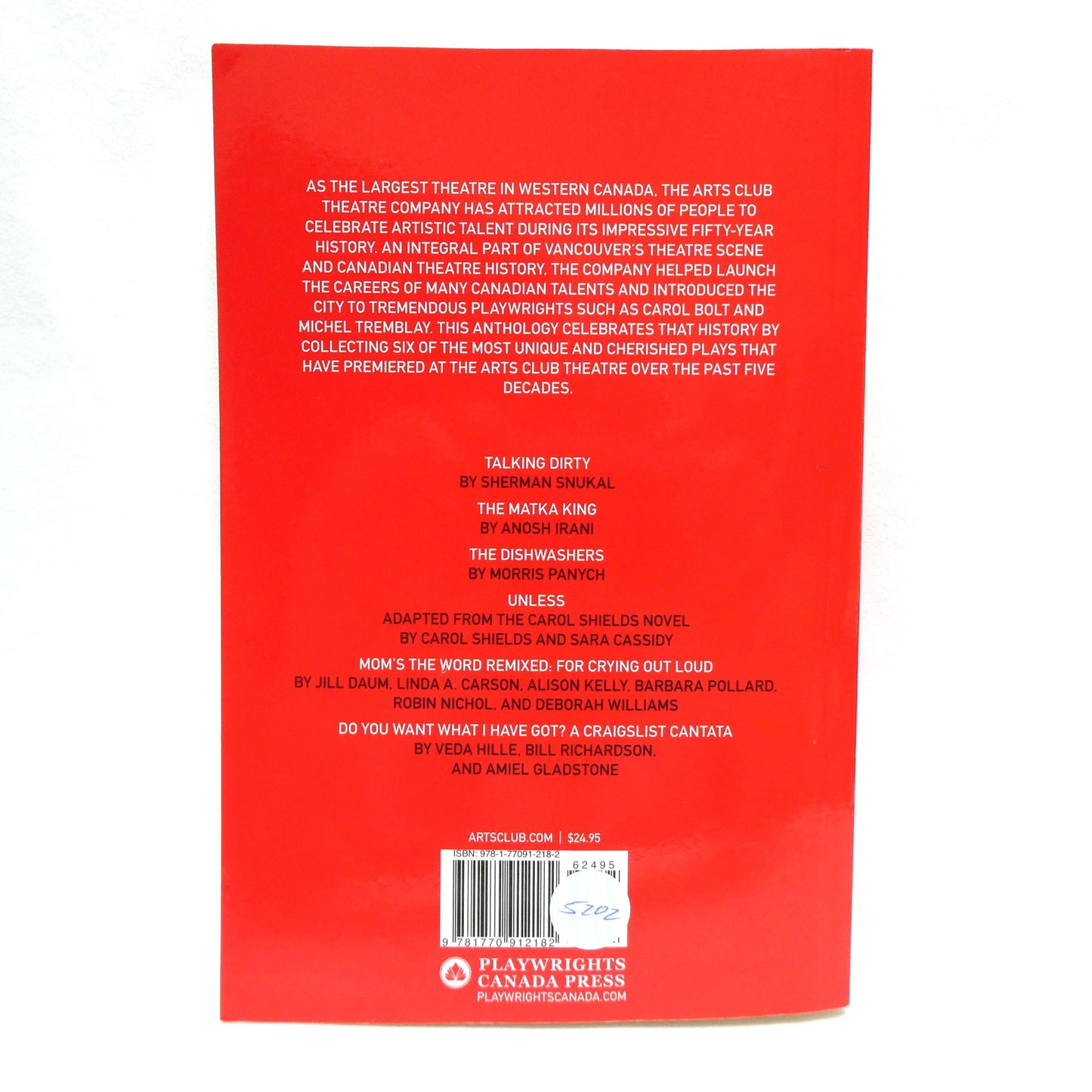 THE ARTS CLUB ANTHOLOGY, 50 Years of Canadian Theatre in Vancouver, Edited by Rachel Ditor (1st Ed. SIGNED)