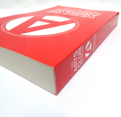 THE ARTS CLUB ANTHOLOGY, 50 Years of Canadian Theatre in Vancouver, Edited by Rachel Ditor (1st Ed. SIGNED)