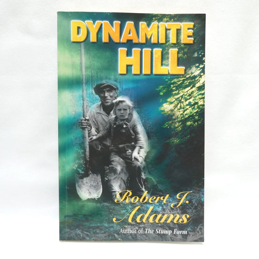 DYNAMITE HILLS, Short Stories by Robert J. Adams (1st Ed. SIGNED)