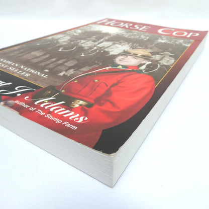 HORSE COP, RCMP Stories by Robert J. Adams (1st Ed. SIGNED)