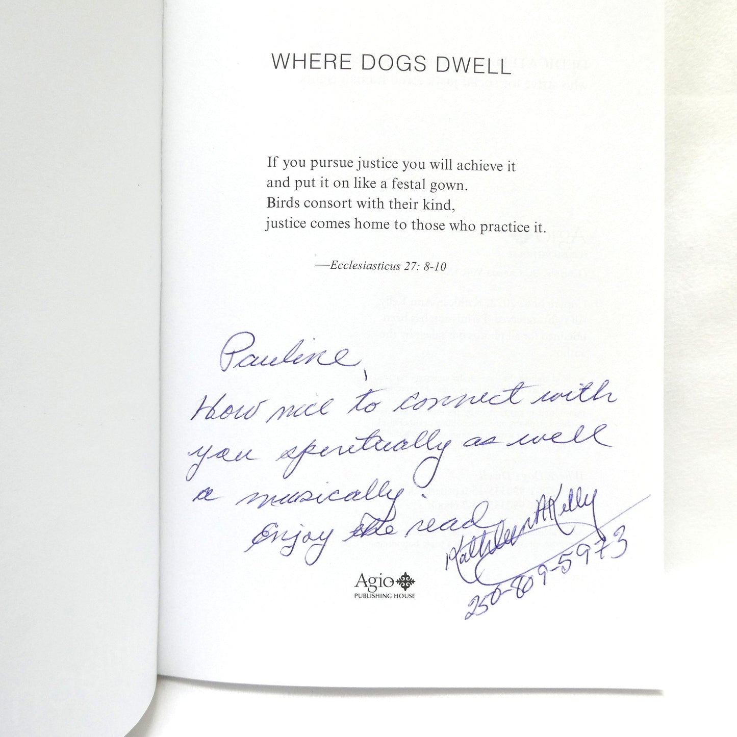 WHERE DOGS DWELL, A Nun's Solidarity as a Nurse Midwife in South America in the Turbulent 1970's and 80's, by Kathleen Ann Kelly (1st Ed. SIGNED)