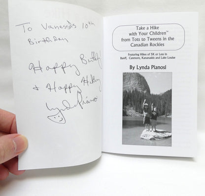 TAKE A HIKE WITH YOUR CHILDREN, From Tots to Tweens in The Canadian Rockies, by Lynda Pianosi (1st Ed. SIGNED)