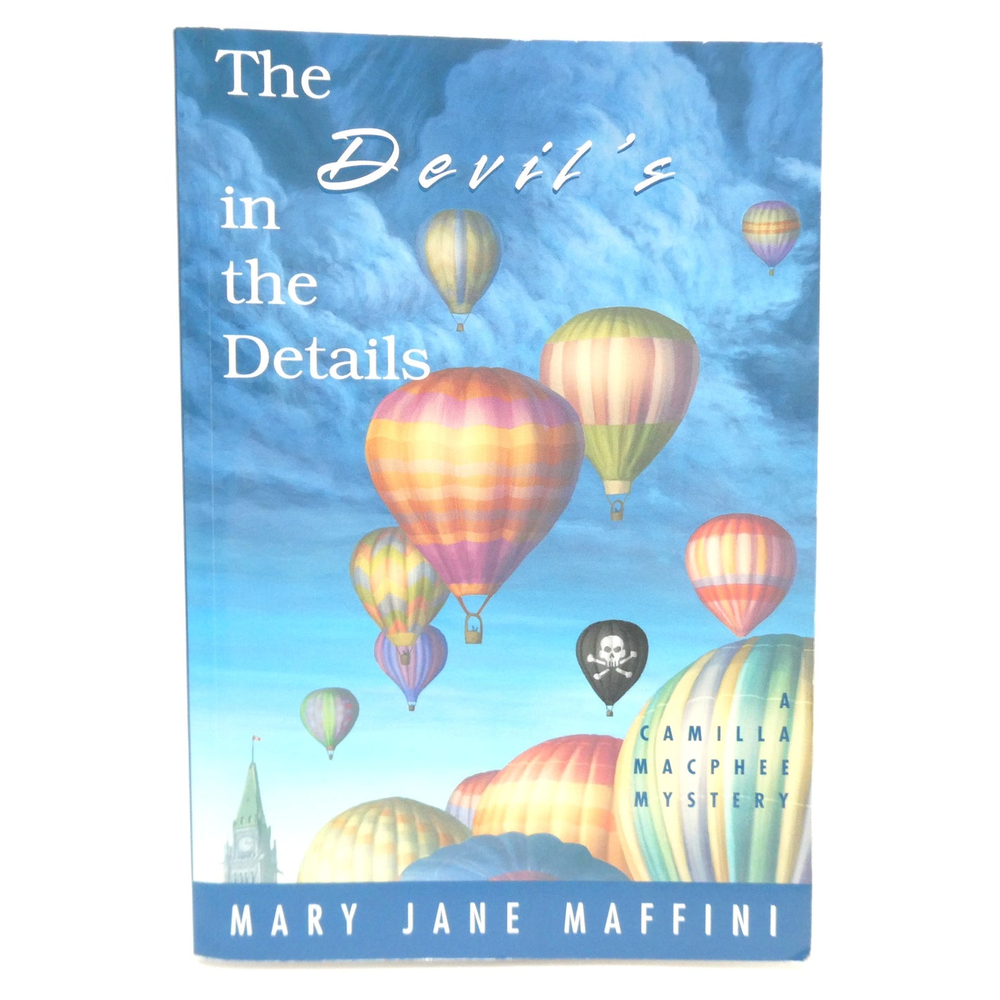 THE DEVIL'S IN THE DETAILS, A Camilla MacPhee Mystery, by Mary Jane Maffini (1st Ed. SIGNED)