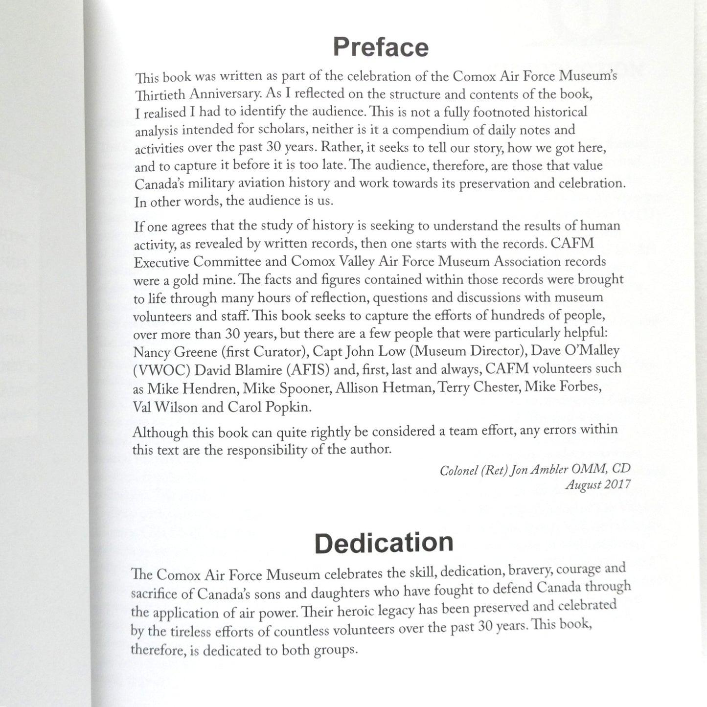 COMOX AIR FORCE MUSEUM, Our First Thirty Years, by Colonel (Ret) Jon Ambler OMM, CD (1st Ed. SIGNED)