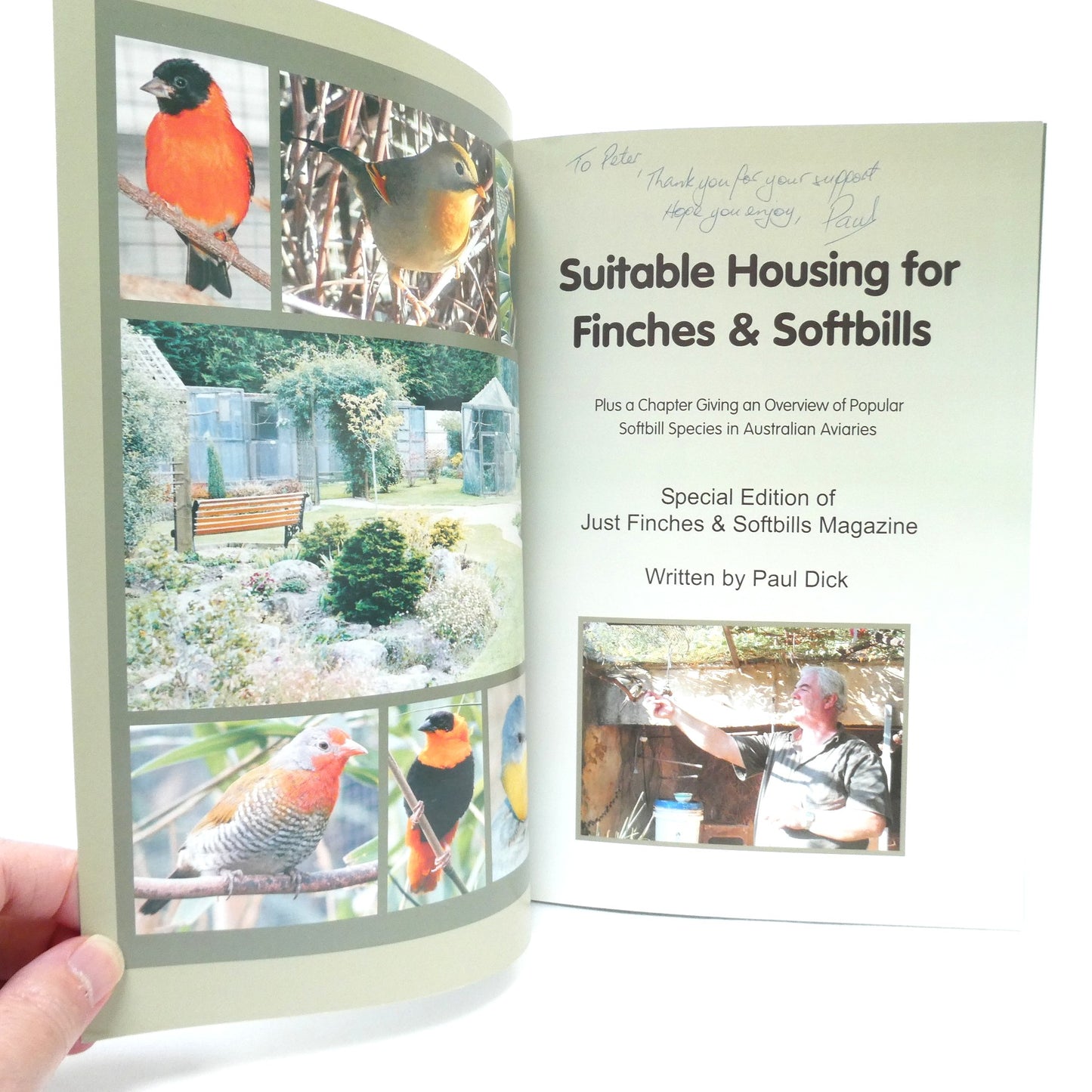 SUITABLE HOUSING FOR FINCHES AND SOFTBILLS, Including a Chapter Looking at Popular Softbill Species, by Paul Dick (1st Ed. SIGNED)