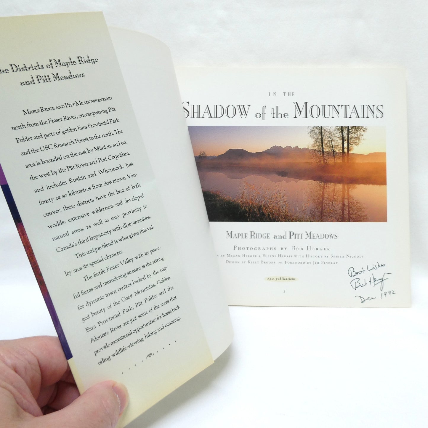 IN THE SHADOW OF THE MOUNTAINS, Maple Ridge and Pitt Meadows, Photographs by Bob Herger (1st Ed. SIGNED)