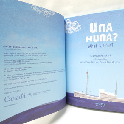 UNA HUNA, What Is This? By Susan Aglukark (1st Ed. SIGNED)