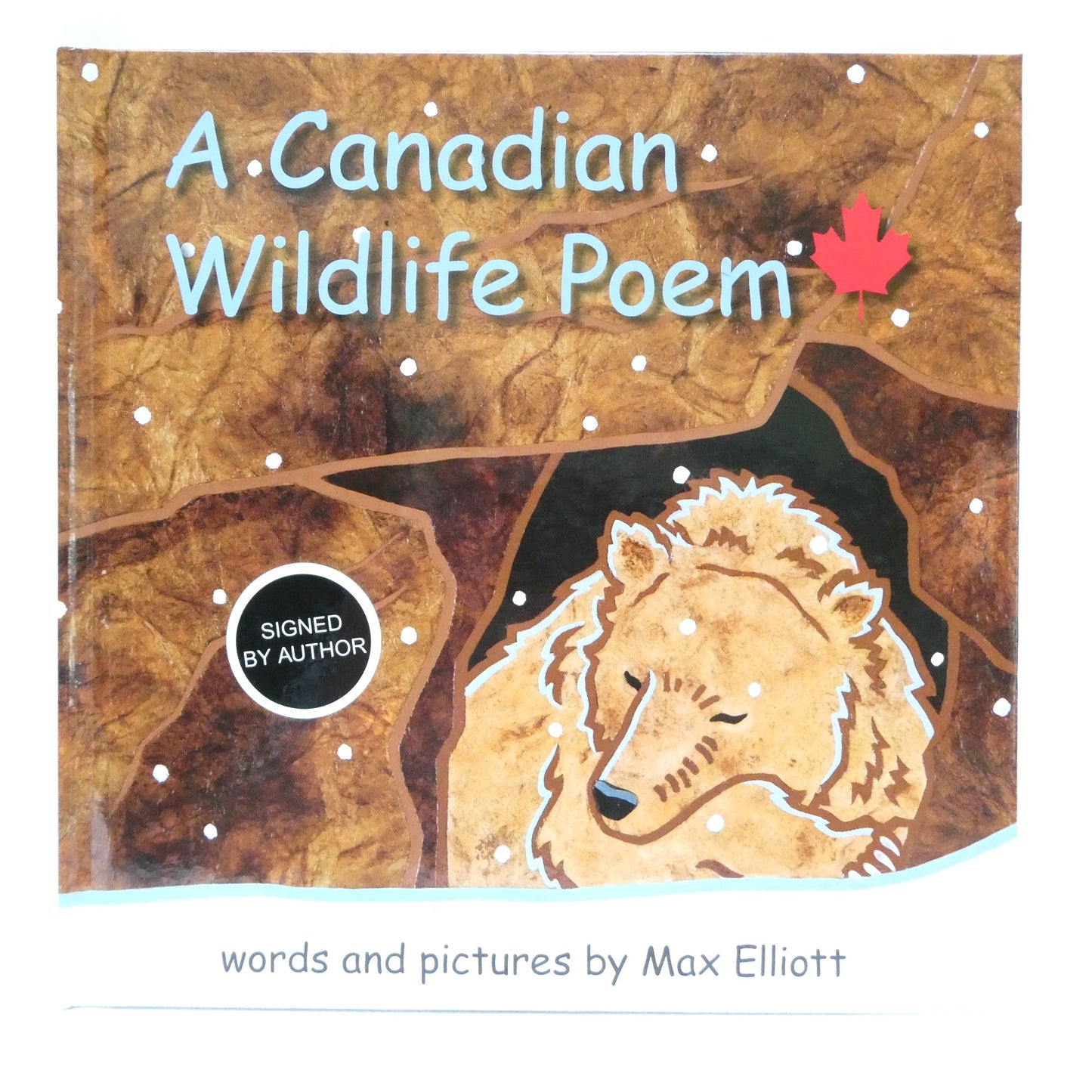 A CANADIAN WILDLIFE POEM, Words and Picture by Max Elliott (1st Ed. SIGNED)