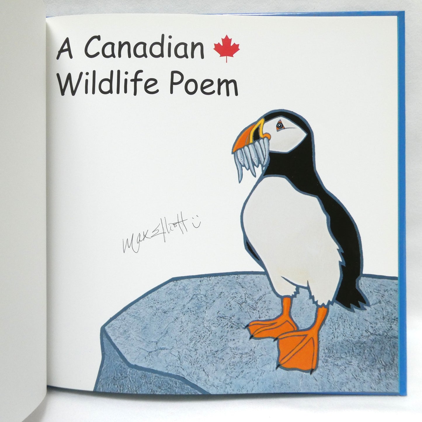 A CANADIAN WILDLIFE POEM, Words and Picture by Max Elliott (1st Ed. SIGNED)