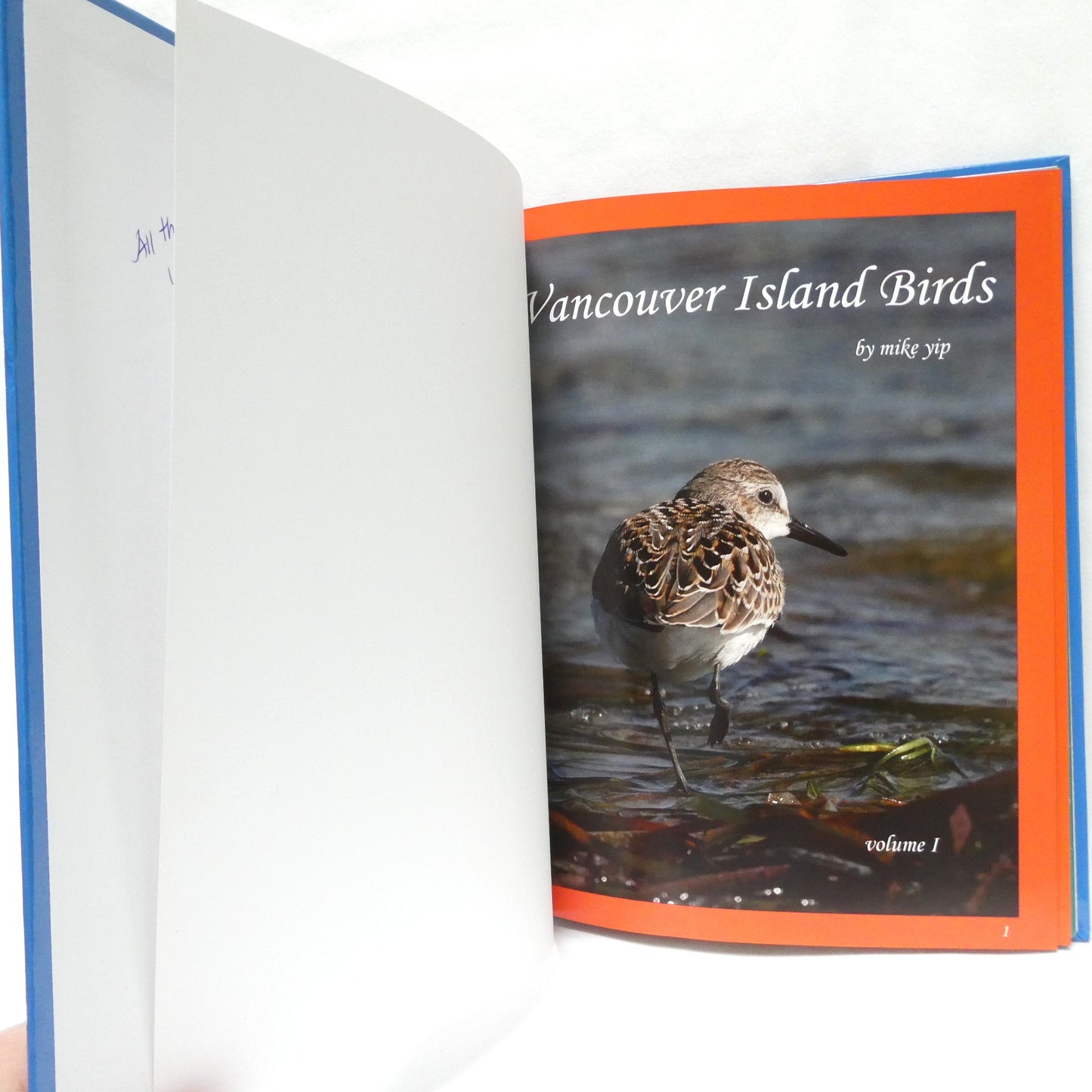 VANCOUVER ISLAND BIRDS Volume 1, by Mike Yip. PLUS FREE BONUS Volume 3 (1st Ed. SIGNED)