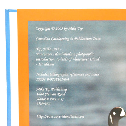 VANCOUVER ISLAND BIRDS Volume 1, by Mike Yip. PLUS FREE BONUS Volume 3 (1st Ed. SIGNED)