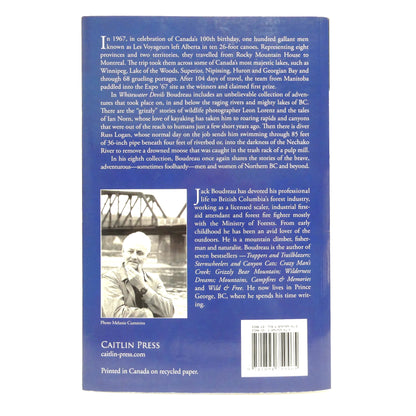 WHITE WATER DEVILS, Adventures on Wild Waters by Jack Boudreau (2010 1st Ed.)