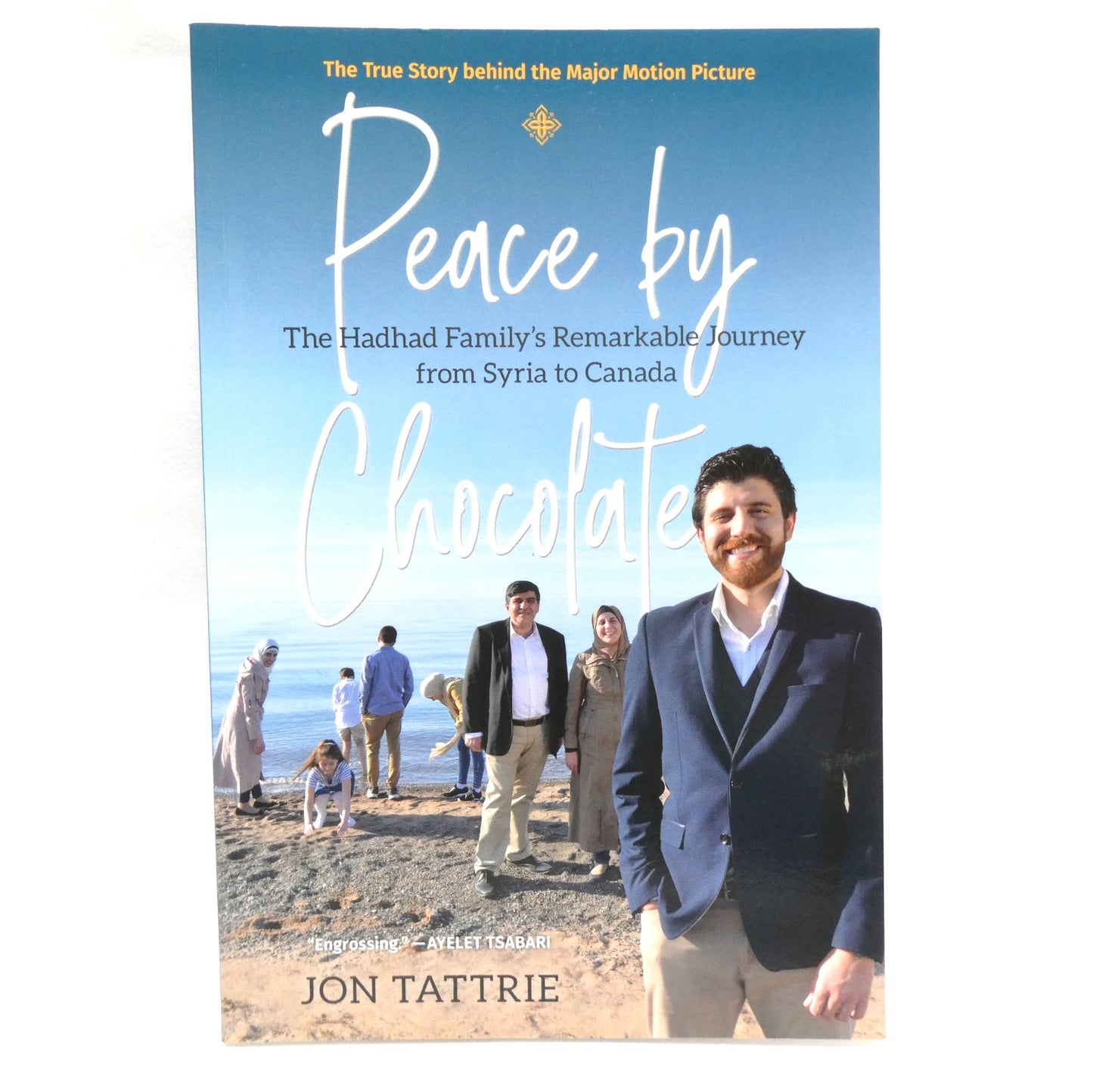 PEACE BY CHOCOLATE, The Hadhad Family's Remarkable Journey from Syria to Canada, by Jon Tattrie (2020 1st Ed.)