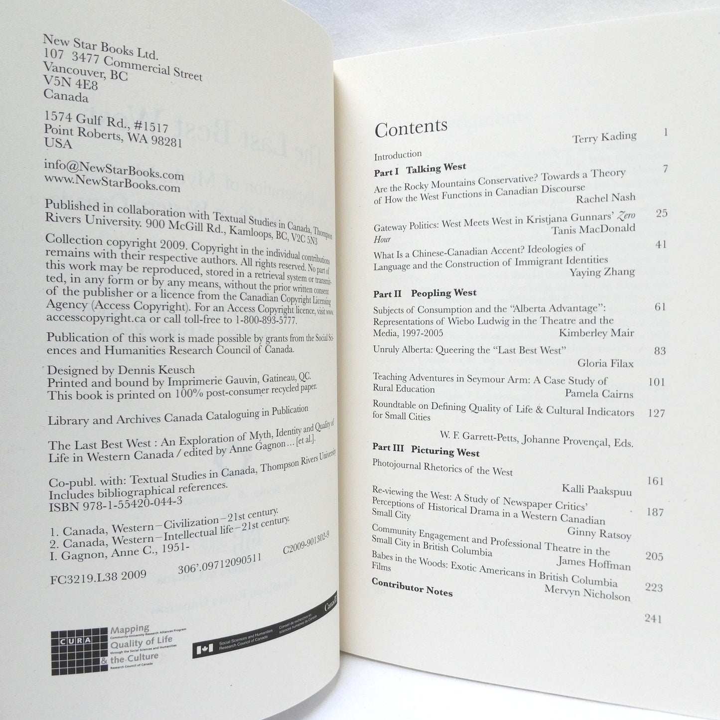 THE LAST BEST WEST, An Exploration of Myth, Identity and Quality of Life in Western Canada  (2009 1st Ed.)