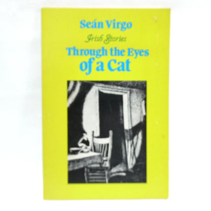 THROUGH THE EYES OF A CAT, IRISH STORIES by Seán Virgo (1983 1st Ed.)