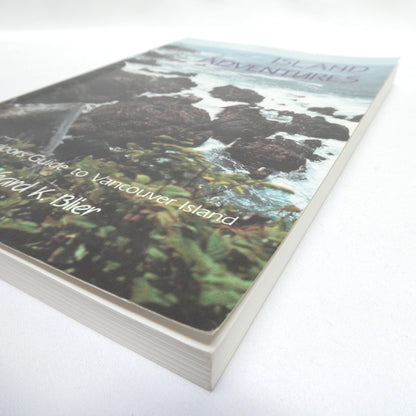 ISLAND ADVENTURES, An Outdoor Guide to Vancouver Island, by Richard K. Blier (1993 1st Ed.)