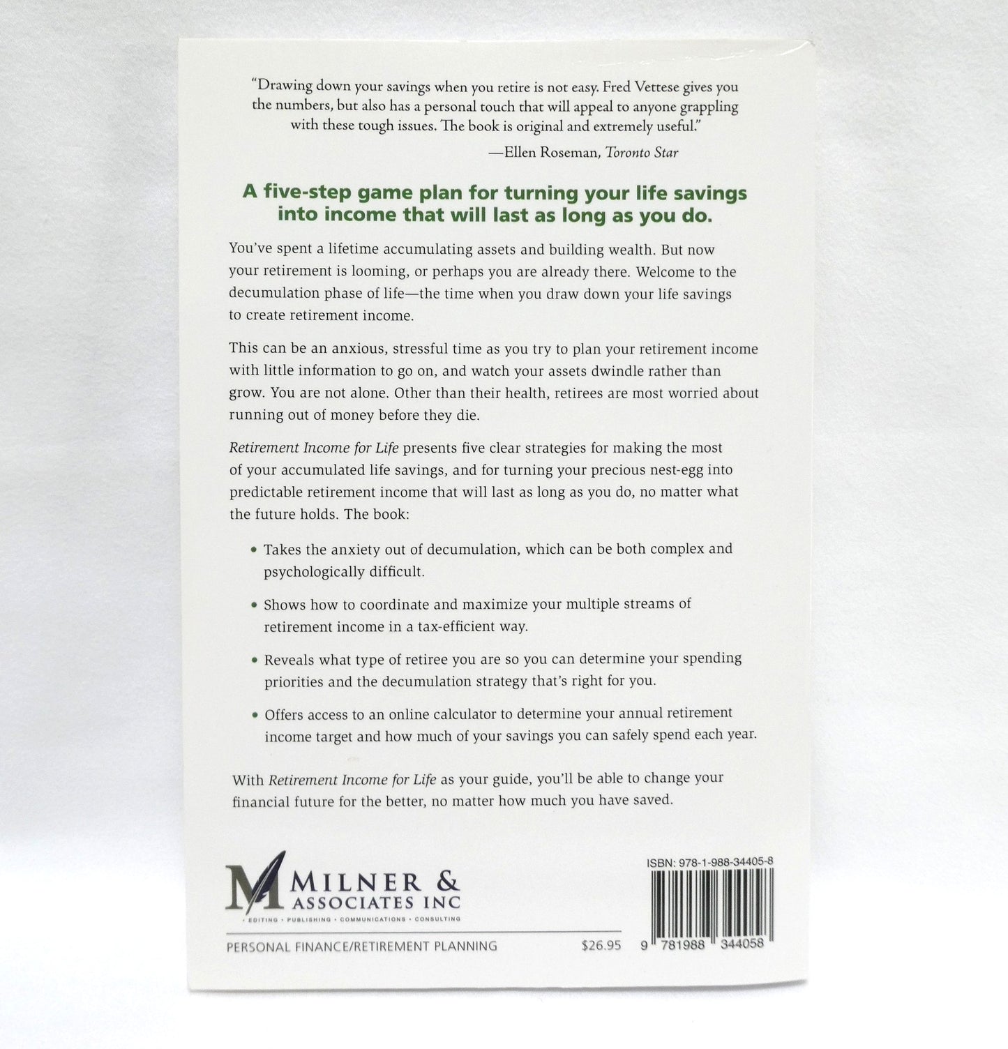 RETIREMENT INCOME FOR LIFE, Getting More Without Saving More, by Frederick Vettese (2018 1st Ed.)