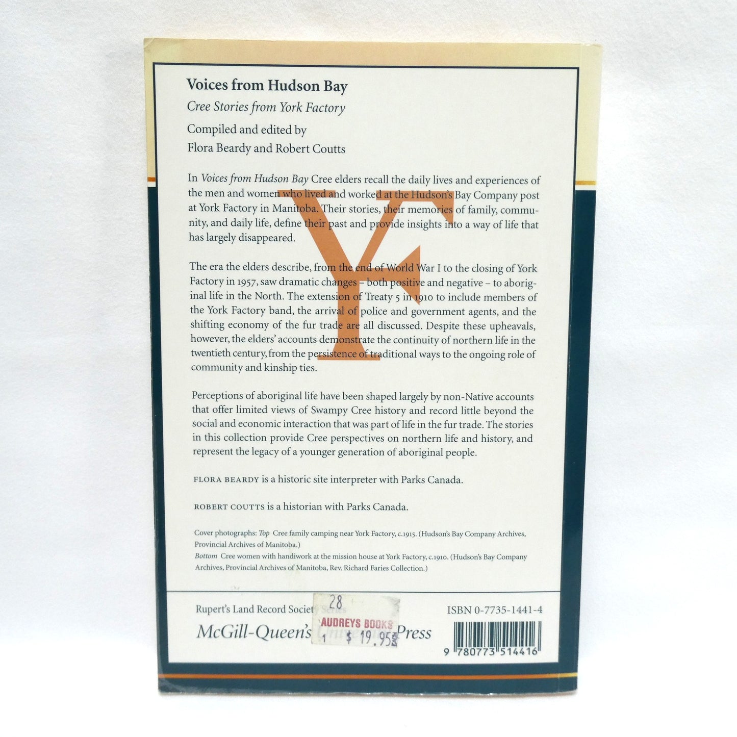 VOICES FROM HUDSON BAY, Cree Stories from York Factory, Edited by Flora Beardy and Robert Coutts (1997 1st Ed.)