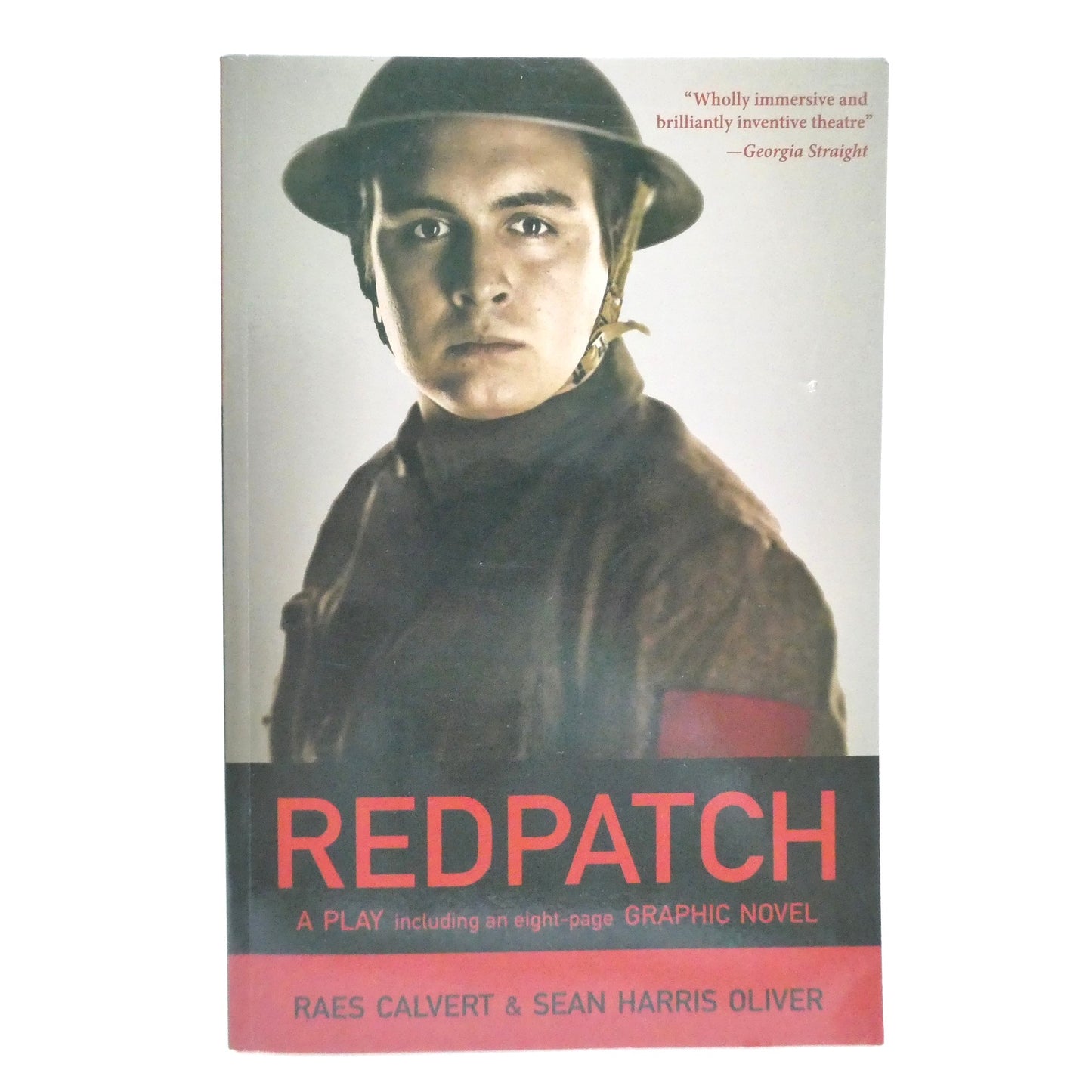 RED PATCH, A PLAY including an eight-page GRAPHIC NOVEL, by Raes Calvert & Sean Harris Oliver (2019 1st Ed.)