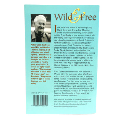 WILD & FREE, Stories by Frank Cooke as Told to Jack Boudreau (2004 1st Ed.)