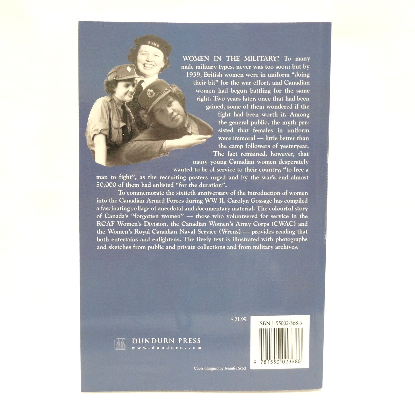 GREATCOATS AND GLAMOUR BOOTS, Canadian Women at War 1939-1945, by Carolyn Gossage (2001 1st Ed.)