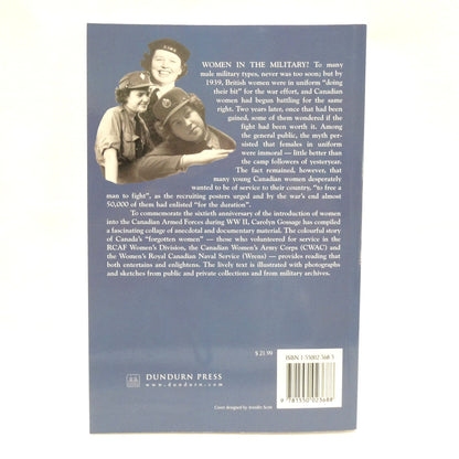 GREATCOATS AND GLAMOUR BOOTS, Canadian Women at War 1939-1945, by Carolyn Gossage (2001 1st Ed.)