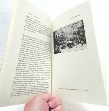SIR JOHN A. MACDONALD, The Man and The Politician, by Donald Swainson (1989 1st Ed.)