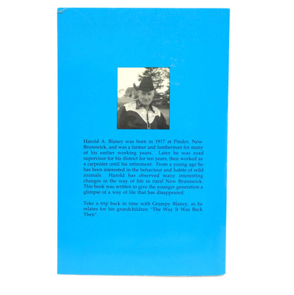 THE WAY IT WAS BACK THEN, A Collection of Stories by Harold A. Blaney (1993 1st Ed.)