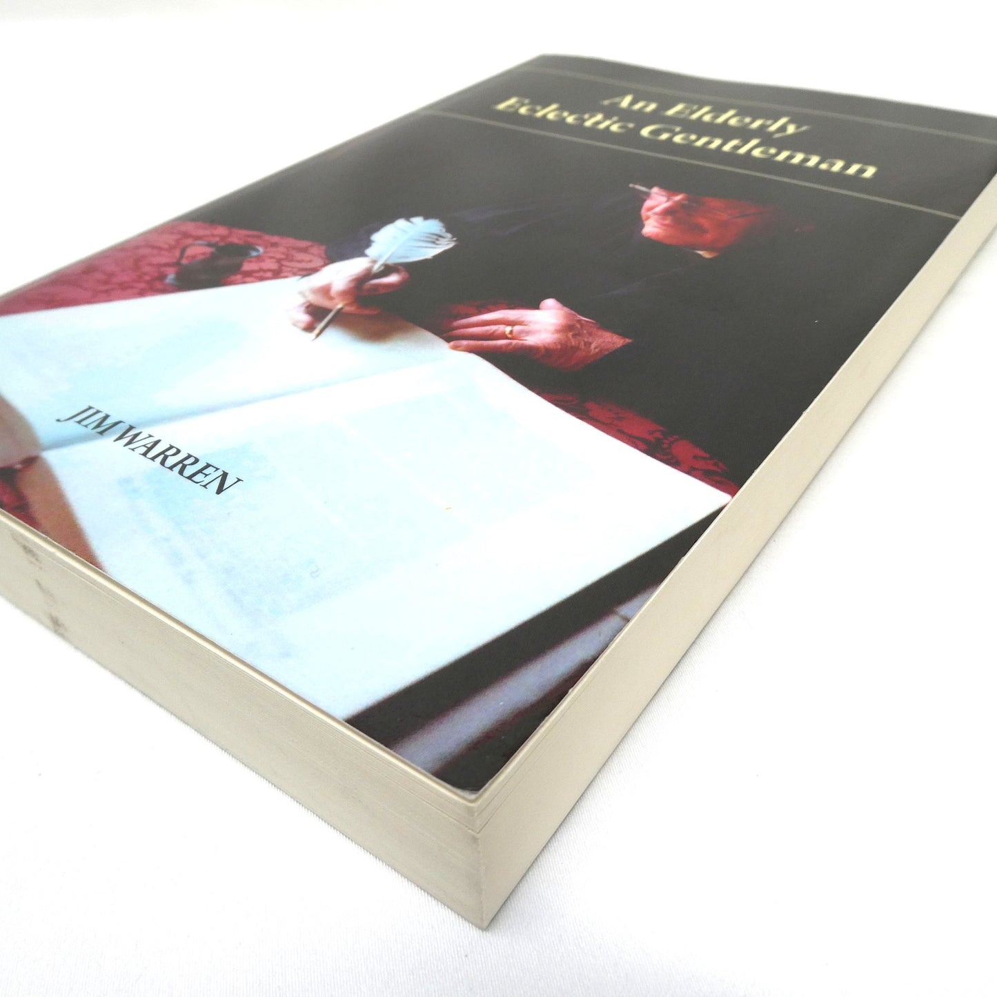 AN ELDERLY ECLECTIC GENTLEMAN, A Collection of 294 Short Stories, by Jim Warren (2011 1st Ed.)
