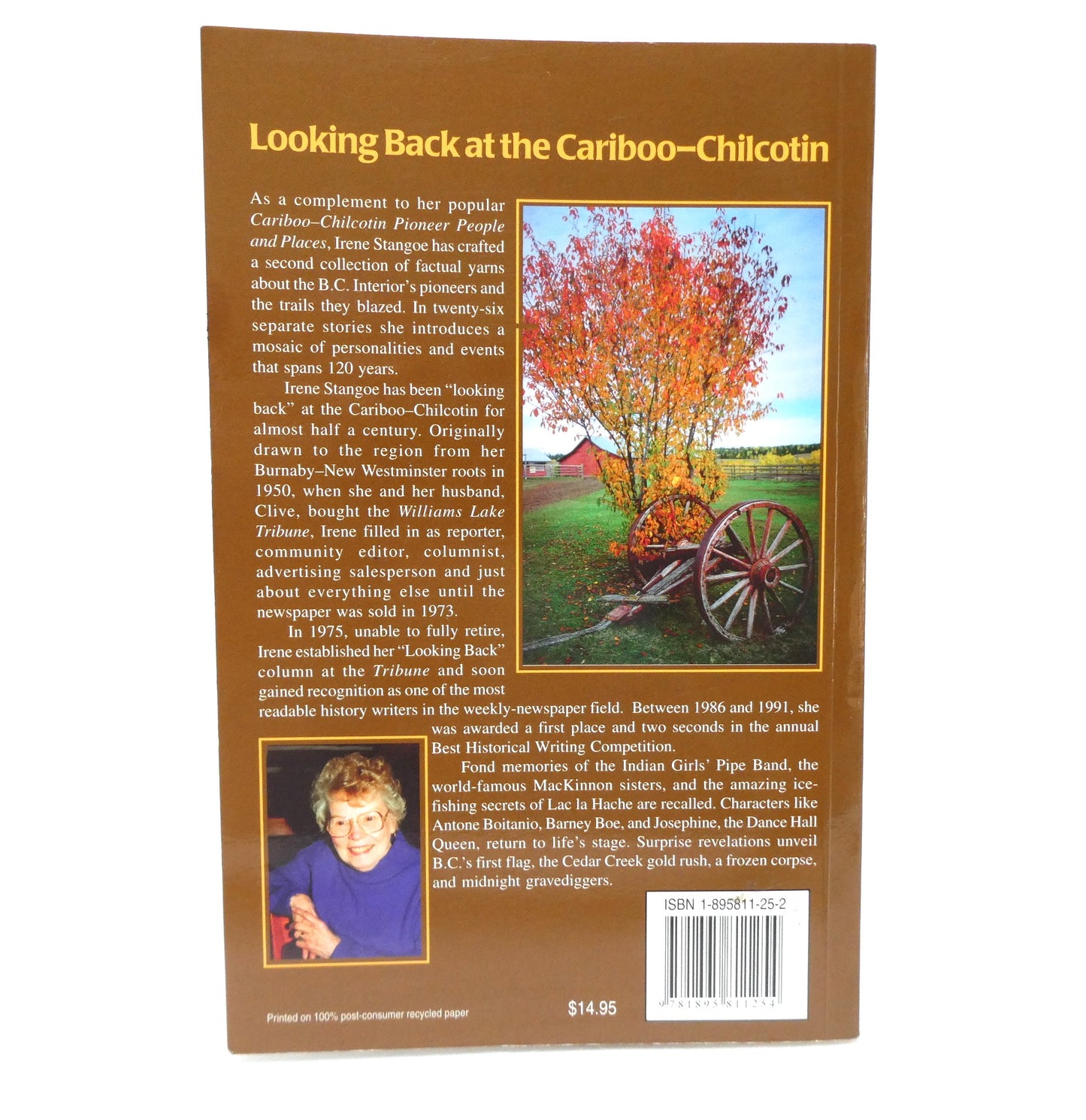 LOOKING BACK AT THE CARIBOO-CHILCOTIN, with Irene Stangoe (2005 1st Ed.)