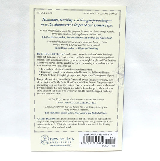 THE BIG SWIM, Coming Ashore in a World Adrift, by Carrie Saxifrage (2015 1st Ed.)