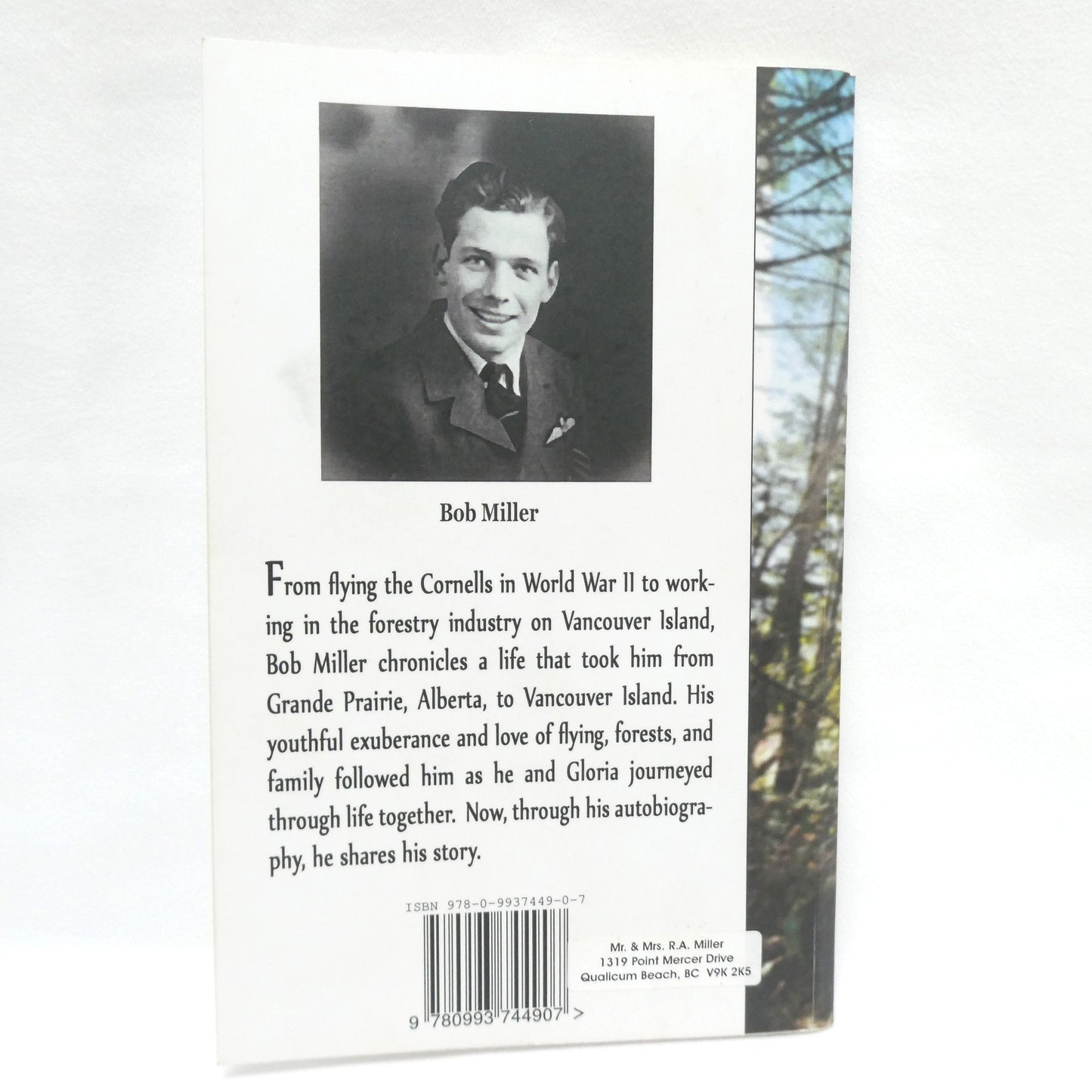 FLYING, FORESTS, AND FAMILY, An Aviation Autobiography by Bob Miller (2014 1st Ed.)