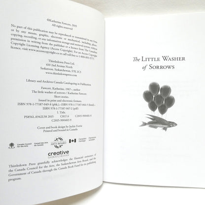 THE LITTLE WASHER OF SORROWS, Short Stories by Katherine Fawcett (2015 1st Ed.)