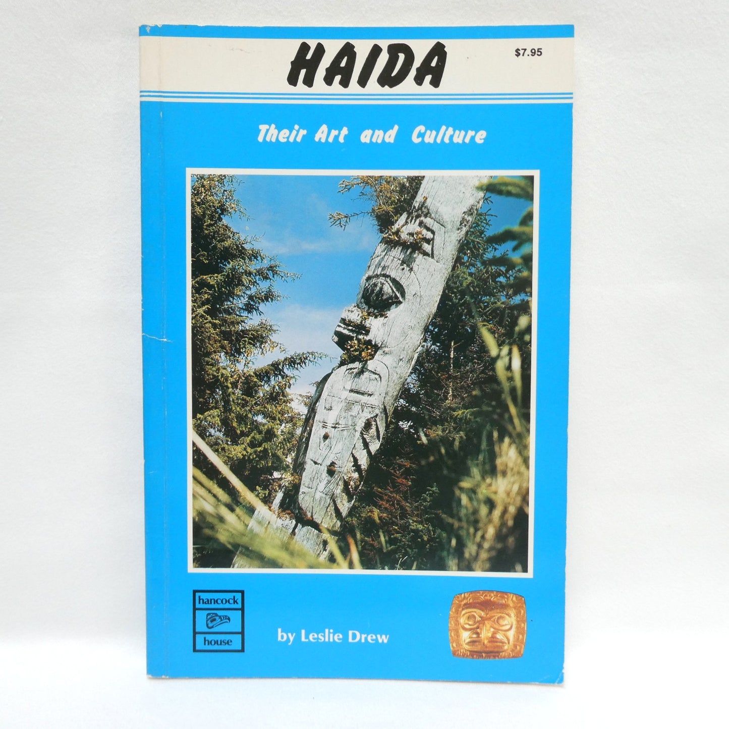 HAIDA, Their Art and Culture, by Leslie Drew (1982 1st Ed.)